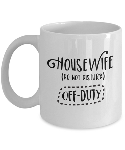 Housewife Off Duty 11 oz. mug