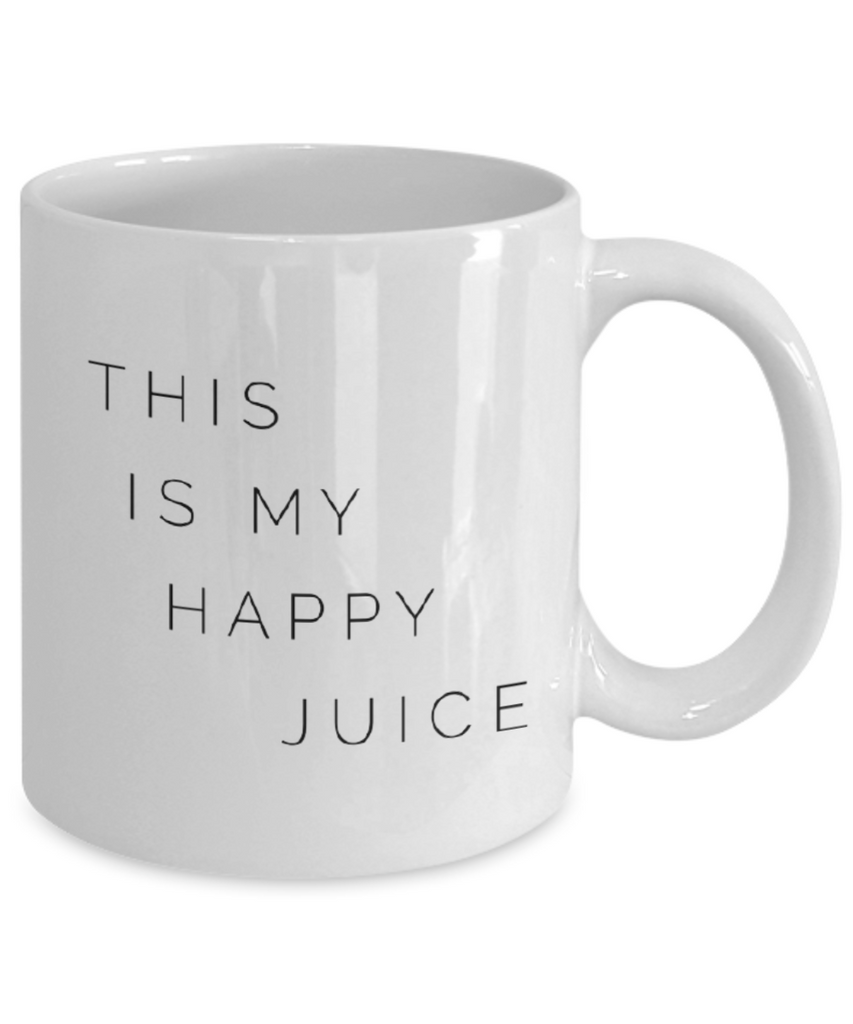 This is My Happy Juice 11 oz. mug